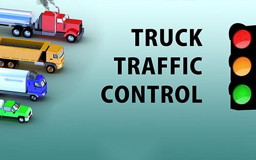 game pic for Truck traffic control